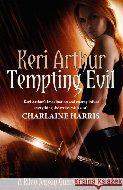 Tempting Evil: Number 3 in series Keri Arthur 9780749955977 0