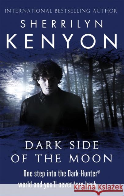 Dark Side Of The Moon Sherrilyn Kenyon 9780749956318 0