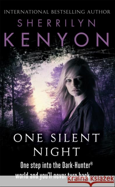 One Silent Night Sherrilyn Kenyon 9780749956820 Little, Brown Book Group