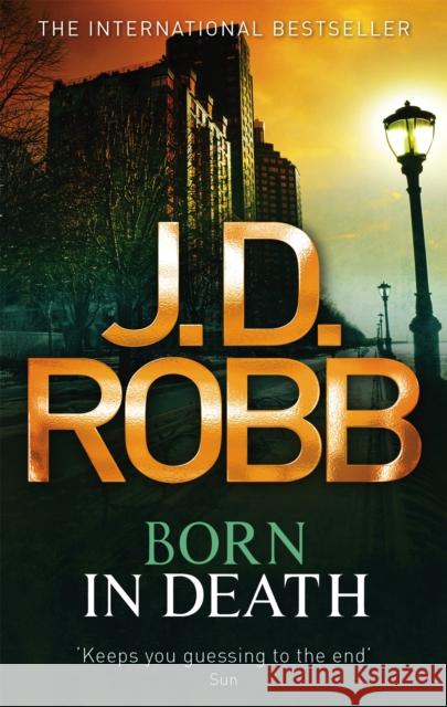 Born In Death J D Robb 9780749957476 PIATKUS