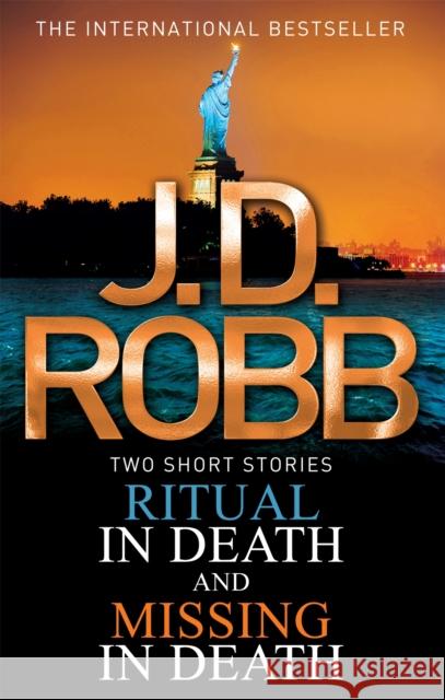 Ritual in Death/Missing in Death J D Robb 9780749958497 Little, Brown Book Group