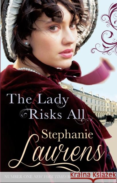 The Lady Risks All Stephanie Laurens 9780749958732