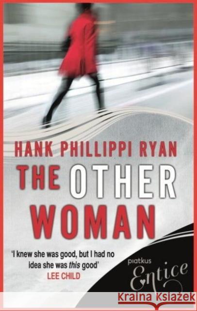 THE OTHER WOMAN HANK PHILLIPPI RYAN 9780749959807