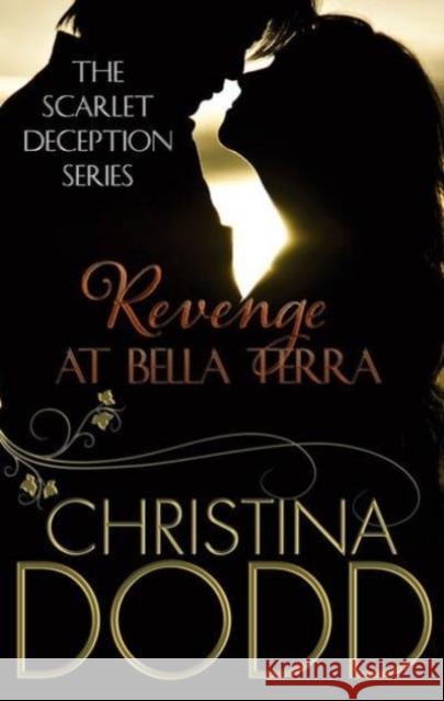 REVENGE AT BELLA TERRA CHRISTINA DODD 9780749959975