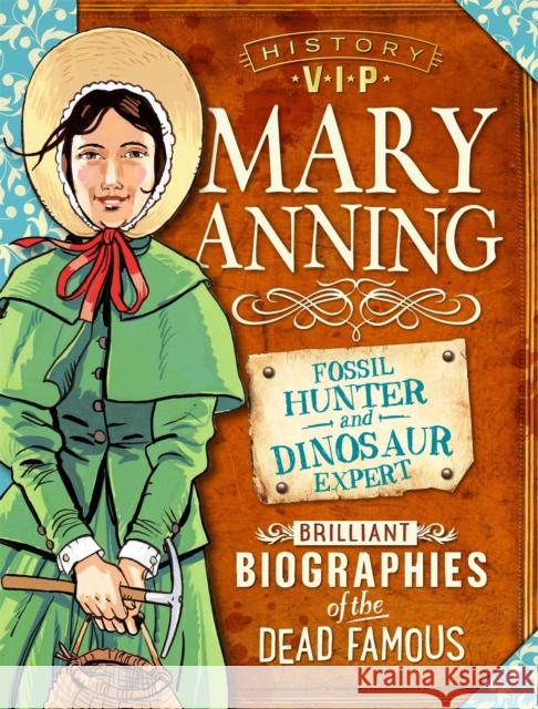 History VIPs: Mary Anning Kay Barnham 9780750299145 Wayland