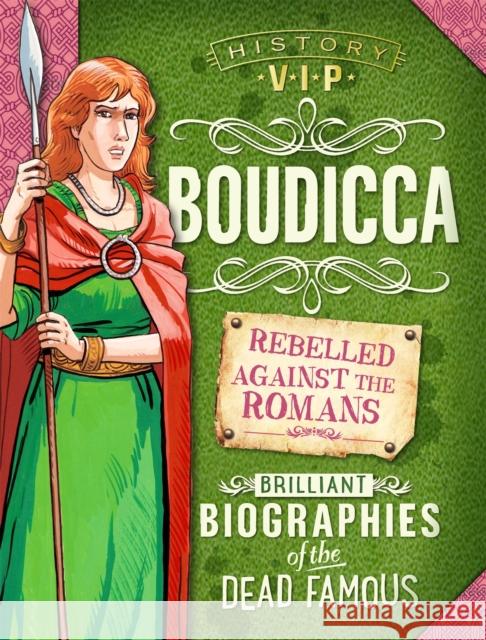 History VIPs: Boudicca Paul Harrison 9780750299176