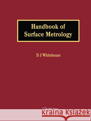 Handbook of Surface Metrology D.J. Whitehouse   9780750300391 Taylor & Francis