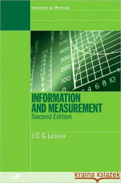 Information and Measurement Lesurf, J. C. G. 9780750308236 Taylor & Francis Group