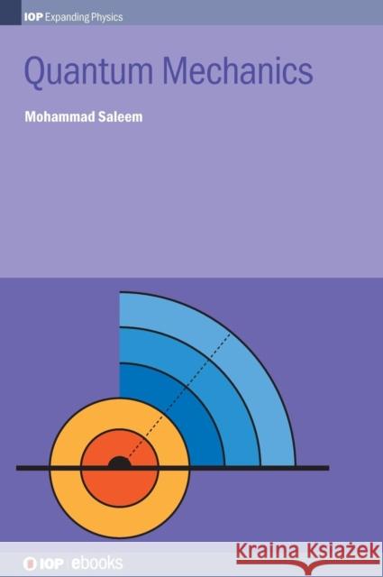 Quantum Mechanics Mohammad Saleem   9780750312073