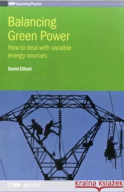 Balancing Green Power David Elliott 9780750312318