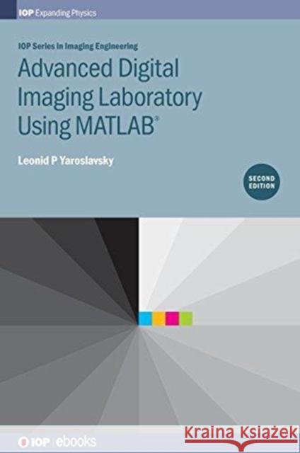Advanced Digital Imaging Laboratory  9780750312349 Iop Publishing Ltd