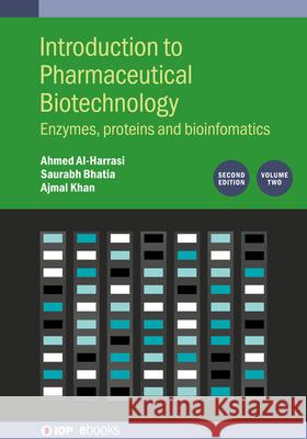 Introduction to Pharmaceutical Biotechnology, Volume 2, Second Edition Ahmed (University of Nizwas (Oman)) Al-Harrasi 9780750353854