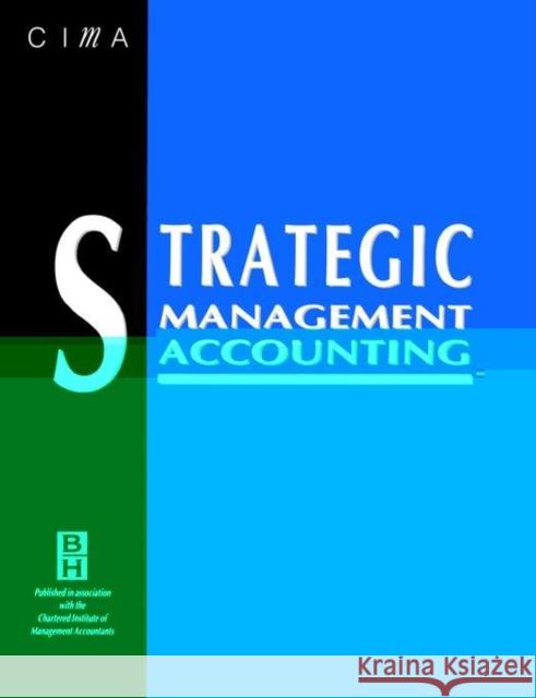Strategic Management Accounting Keith Ward 9780750601108 Butterworth-Heinemann