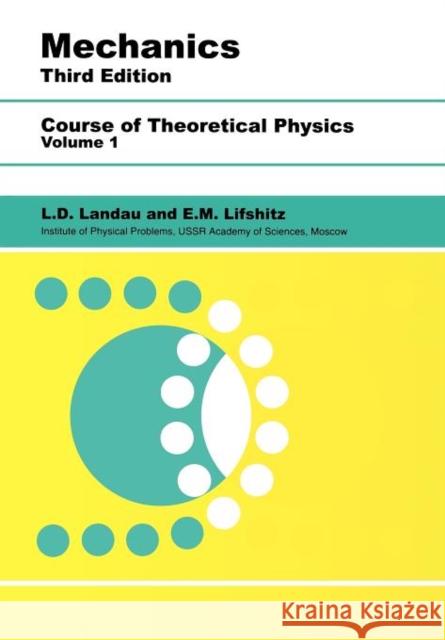Mechanics : Volume 1 L.D. Landau 9780750628969 0