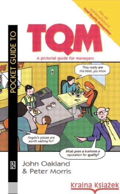 Pocket Guide to TQM John S. Oakland Oakland                                  Morris 9780750639866 Butterworth-Heinemann