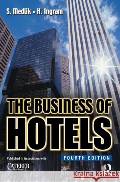 The Business of Hotels S Medlik 9780750641159 0