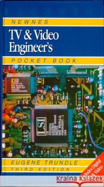 Newnes TV and Video Engineer's Pocket Book Eugene Trundle 9780750641944 Newnes