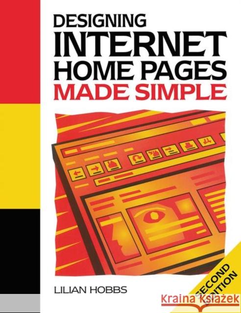 Designing Internet Home Pages Made Simple Lilian Hobbs 9780750644761