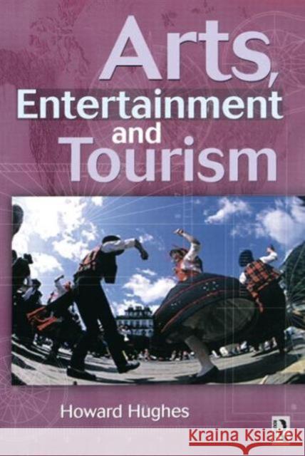 Arts, Entertainment and Tourism Howard Hughes 9780750645331