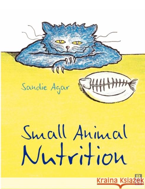 Small Animal Nutrition Sandie Agar 9780750645751