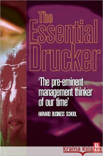 Essential Drucker Peter F. Drucker 9780750650182 ELSEVIER SCIENCE & TECHNOLOGY