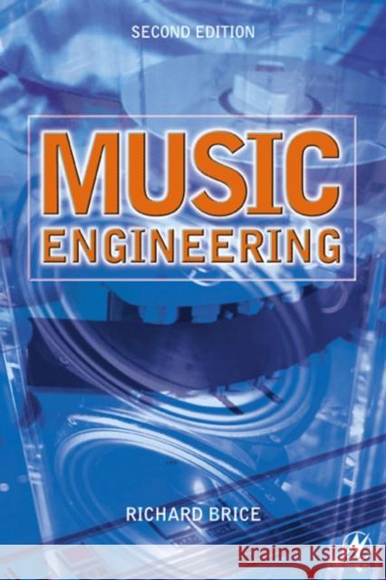 Music Engineering Richard Brice 9780750650403