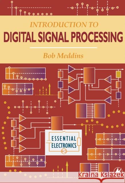 Introduction to Digital Signal Processing Bob Meddins R. Meddins Robert Meddins 9780750650489 Newnes