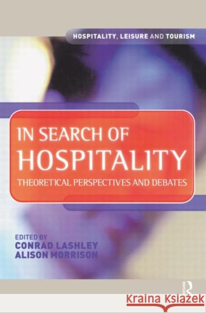 In Search of Hospitality Conrad Lashley Alison Morrison 9780750654319 Butterworth-Heinemann