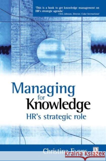 Managing for Knowledge Christina Evans 9780750655668