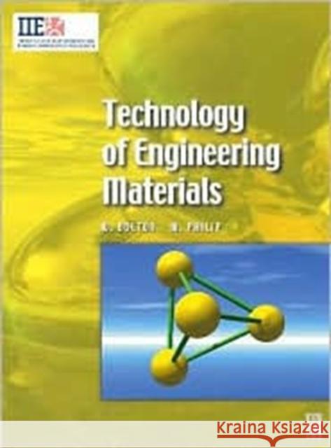 Technology of Engineering Materials William Bolton Mathew Philip W. Bolton 9780750656436 Butterworth-Heinemann