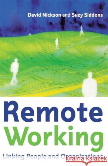 Remote Working David Nickson Suzy Siddons 9780750658591 Butterworth-Heinemann