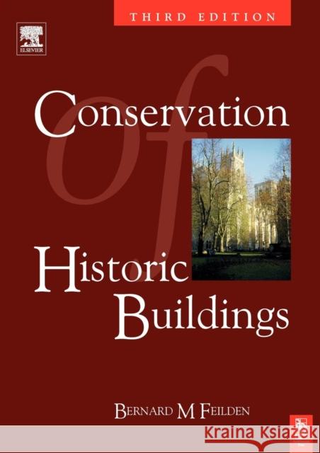 Conservation of Historic Buildings  Fielden 9780750658638