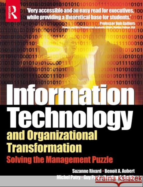 Information Technology and Organizational Transformation Suzanne Rivard Benoit A. Aubert Michel Patry 9780750662024 Butterworth-Heinemann