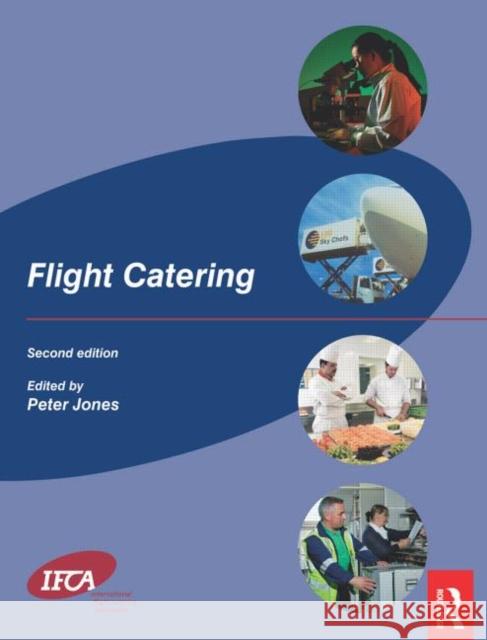 Flight Catering Peter Jones 9780750662161 Butterworth-Heinemann