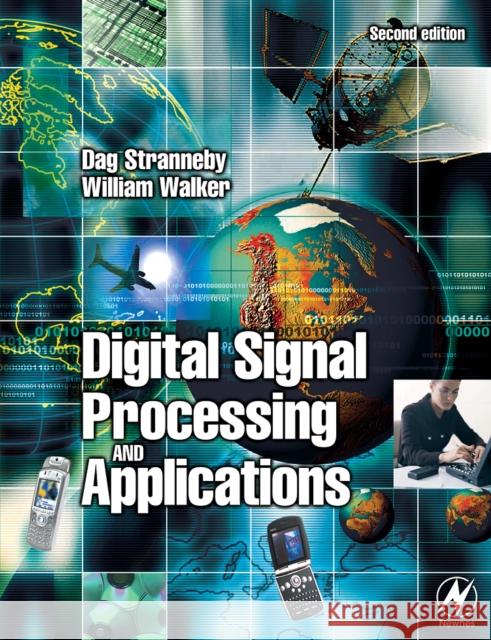 Digital Signal Processing and Applications Dag Stranneby William Walker 9780750663441 Newnes