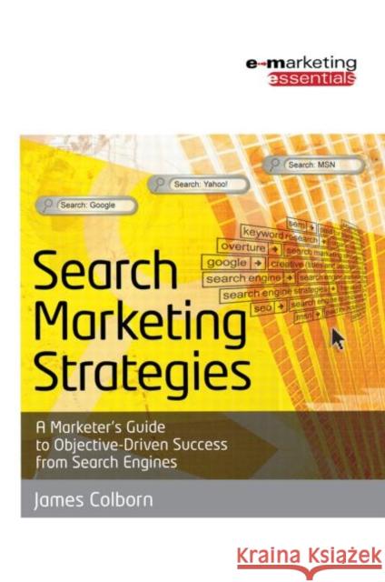 Search Marketing Strategies James Colborn 9780750666183