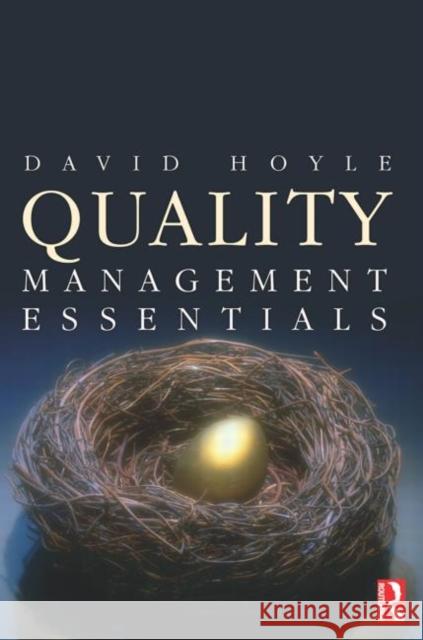 Quality Management Essentials David Hoyle 9780750667869 Butterworth-Heinemann