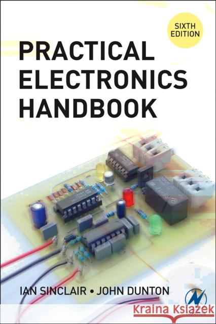 Practical Electronics Handbook John Dunton 9780750680714