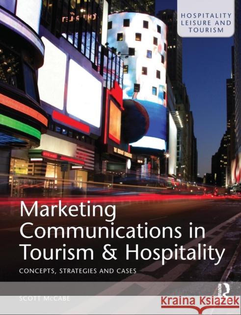 Marketing Communications in Tourism and Hospitality C Lashley 9780750682770 0