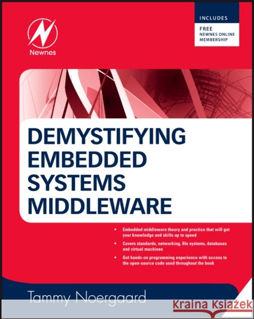 Demystifying Embedded Systems Middleware Tammy Noergaard 9780750684552 Newnes