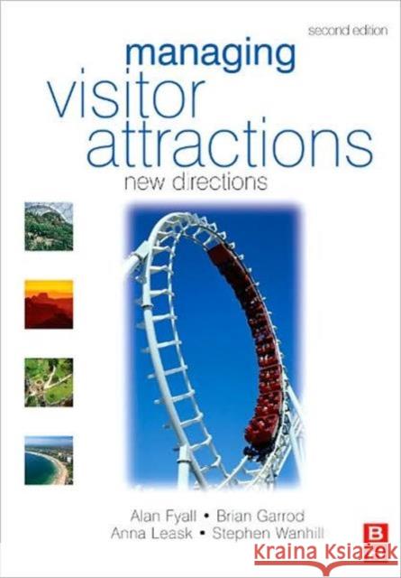 Managing Visitor Attractions  Fyall 9780750685450