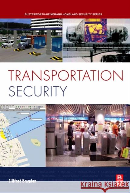 Transportation Security Clifford Bragdon 9780750685498 Butterworth-Heinemann