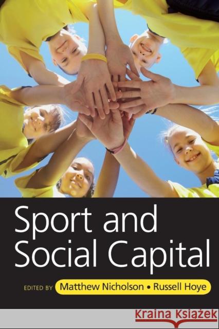 Sport and Social Capital  Nicholson 9780750685863 0