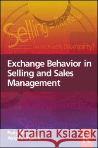 Exchange Behavior in Selling and Sales Management Aziz Guergachi Peng Sheng 9780750685900