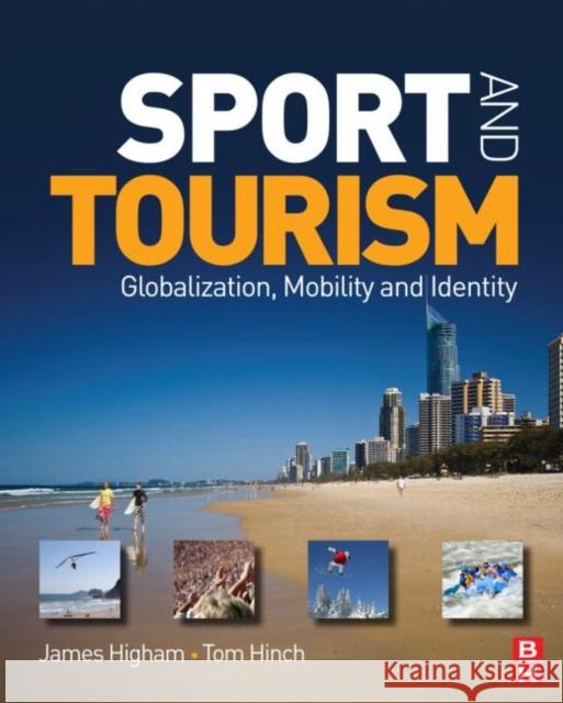 Sport and Tourism James Higham 9780750686105 0