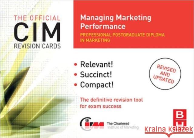 CIM Revision Cards Managing Marketing Performance: Managing Marketing Performance Beamish, Karen 9780750686433