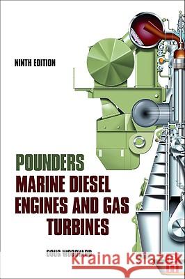 Pounder's Marine Diesel Engines and Gas Turbines Doug Woodyard 9780750689847