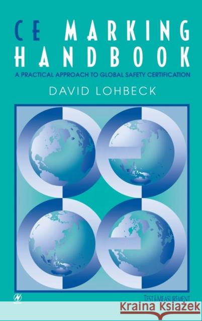 CE Marking Handbook Dave Lohbeck David Lohbeck 9780750698191 Newnes