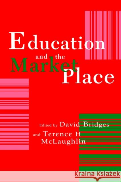 Education and the Market Place Bridges, David 9780750703499