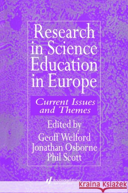 Research in Science Education in Europe Welford, Geoff 9780750705479 Routledge